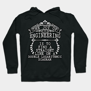 The joy of engineering Hoodie